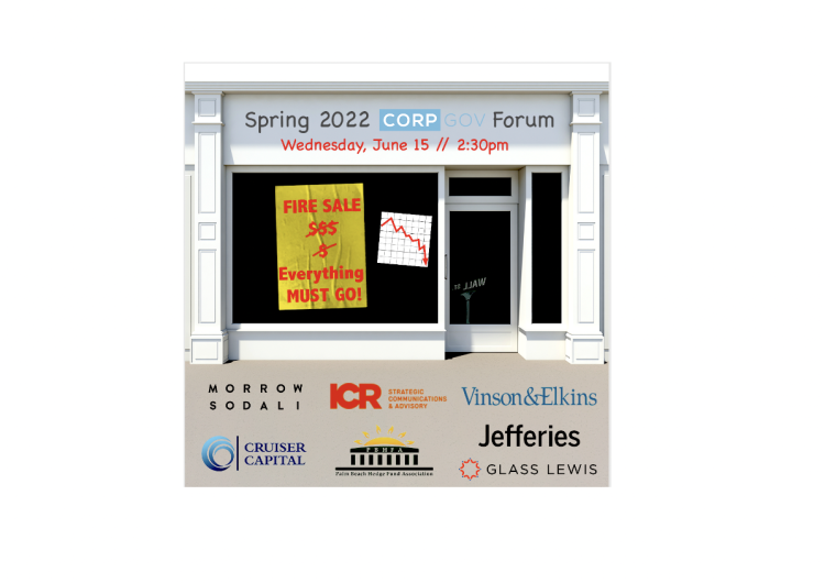 Bear Market Activism: Join The Spring 2022 CorpGov Forum Wednesday with Glass Lewis, Jefferies, Morrow, V&E, ICR
