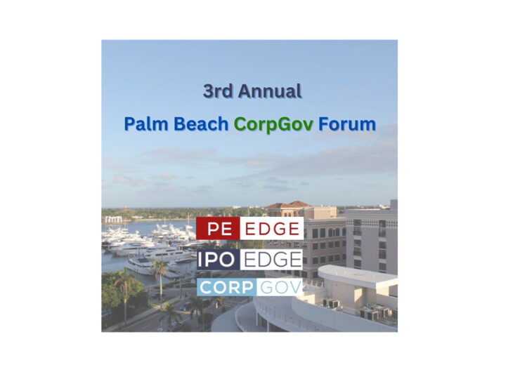 Full Agenda: 3rd Palm Beach CorpGov Forum Featuring PE Edge with NYSE, Goodmans, Goldman Sachs Nov. 8